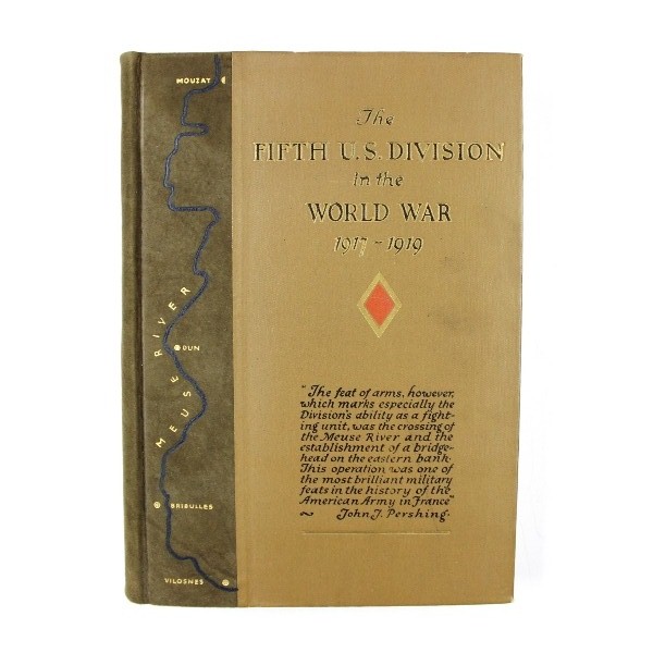 The Fifth U.S. Division In The World War 1917 - 1919