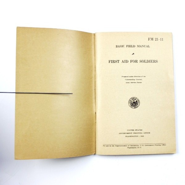 War Department FM 21-11 - First Aid For Soldiers - April 7, 1943